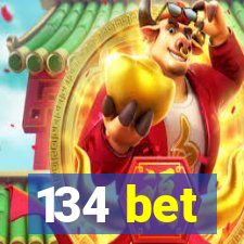 134 bet